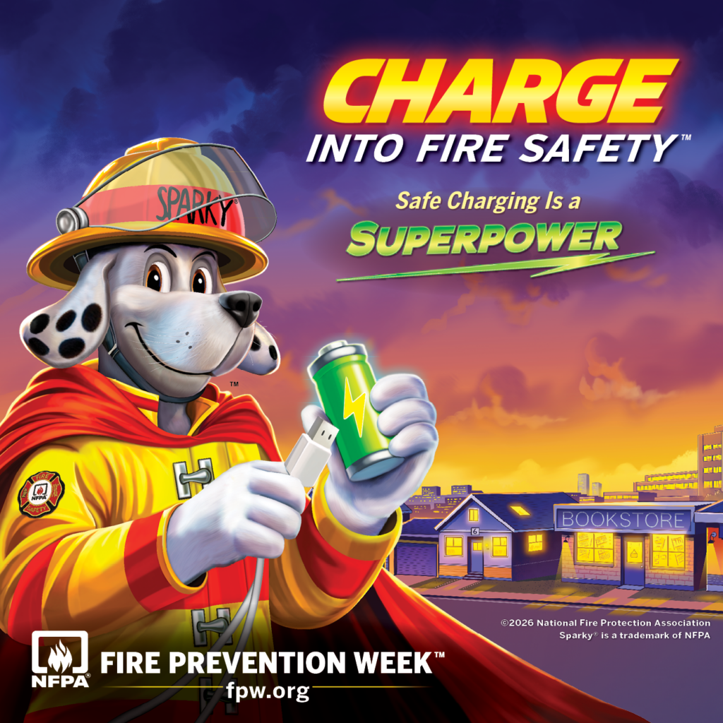 Image of Sparky the Fire Dog, mascot for the National Fire Protection Association, promoting the 2026 Fire Prevention Week theme "Charge Into Fire Safety, Safe Charging is a Superpower."